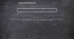 Desktop Screenshot of papamurphyfranchise.com